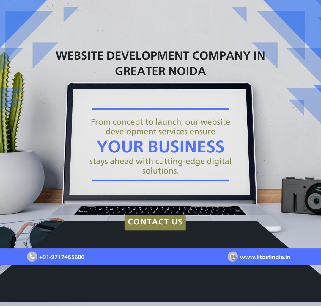 Why Litoust India is the Best Website Development Company in Greater Noida for Startups